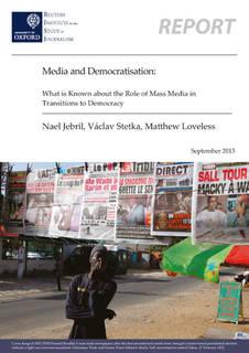 Media and Democratisation: What is known about the Role of Mass Media in Transitions to Democracy