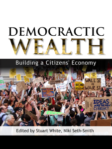 Democratic Wealth: free e-book on building a citizens economy