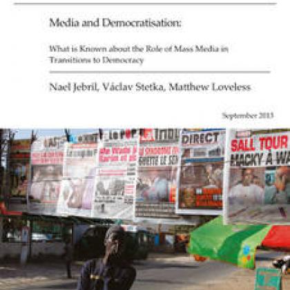 Media and Democratisation: What is known about the Role of Mass Media in Transitions to Democracy