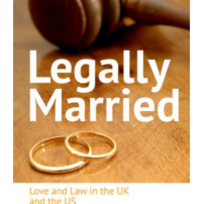 Legally Married: Love and Law in the UK and the US